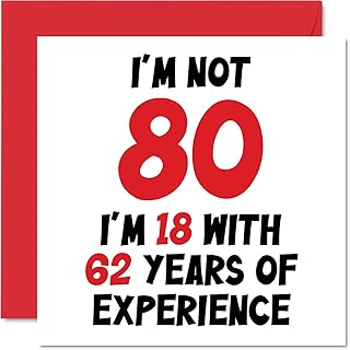 Funny 80th Birthday Card - Not 80, I'm 18