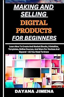 Digital Product Creation for Beginners