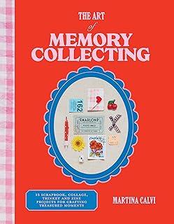 Memory Collecting: 15 Crafting Projects