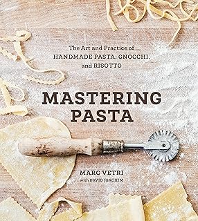 Mastering Pasta: A Cookbook